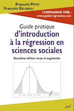 Guide pratique d’introduction à la régression en sciences sociales. 2e édition revue et augmentée