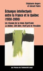 Echanges intellectuels entre la France et le Québec
