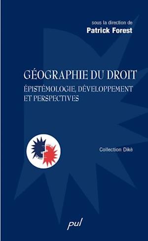 Géographie du droit : Épistémologie, développement et...