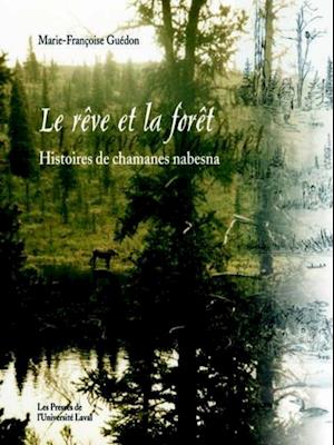 Le rêve et la forêt