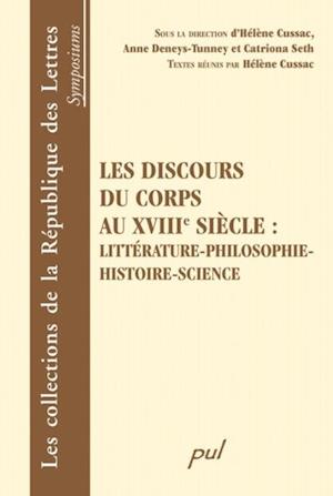 Les discours du corps au XVIIIe siècle : Littérature...