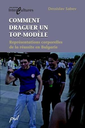 Comment draguer un top-modèle