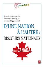 D''une nation à l''autre : discours nationaux au Canada