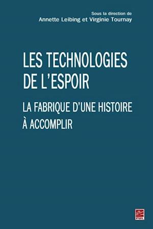 Les technologies de l''espoir