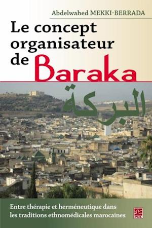 Concept organisateur de Baraka Le