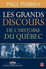 Les grands discours de l''histoire du Québec