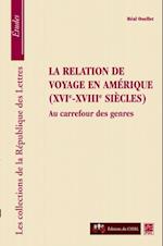 La relation de voyage en Amérique ( XVIe-XVIIe siècles)