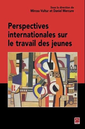 Perspectives internationales sur le travail des jeunes