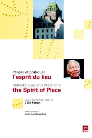 Penser et pratiquer l''esprit du lieu