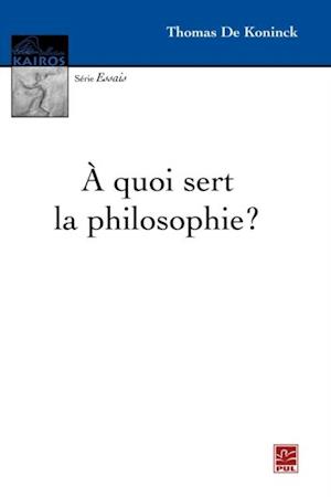 A quoi sert la philosophie?