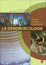 La dendroécologie : Principes, méthodes et applications