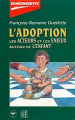 L''adoption: acteurs et enjeux autour de ...