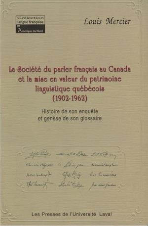 Société du parler-français au Canada et la mise en valeur...