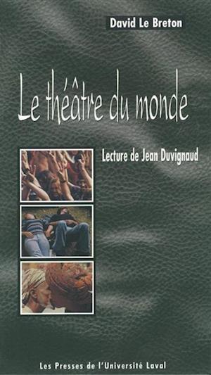 Theatre du monde: lectures de Jean Duvignon