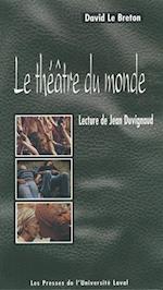 Theatre du monde: lectures de Jean Duvignon