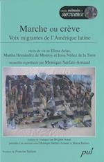 Marche ou crève : Voix migrantes de l''Amérique latine