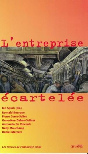 L''entreprise écartelée