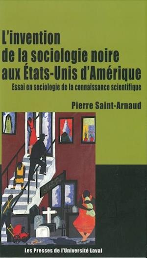 Invention de la sociologie noire aux états-unis