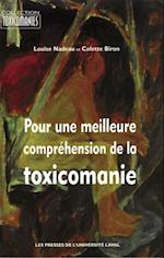 Pour une meilleure compréhension de la toxicomanie