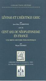 Lévinas et héritage grec, suivi de cent ans