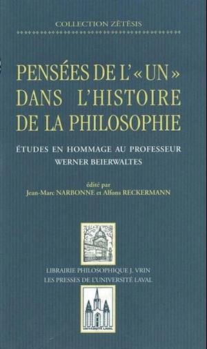 Pensées de l''un dans l''histoire philosop