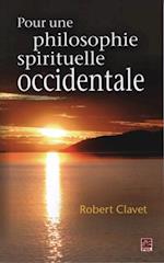 Pour une philosophie spirituelle occidentale