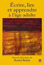 Ecrire, lire et apprendre dans la vie adulte