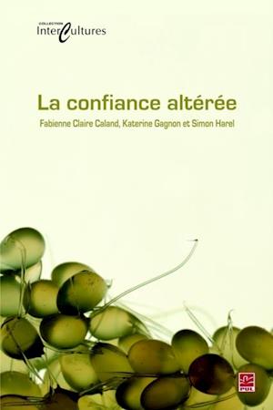 La confiance altérée