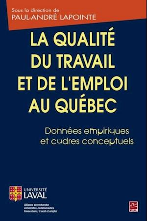 Qualité du travail et de l''emploi au Québec La