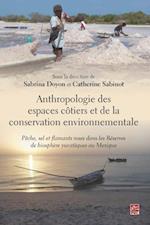 Anthropologie des espaces cotiers et de la conservation environnementale