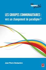 Les groupes communautaires : vers un changement de paradigme ?