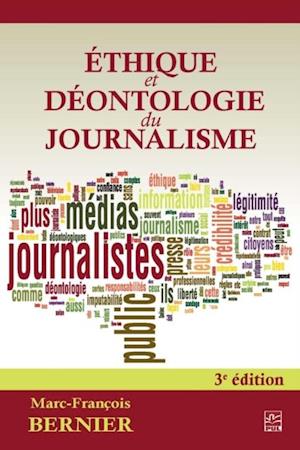 Ethique et déontologie du journalisme 3e édi