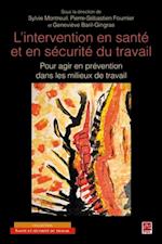 L''intervention en santé et en sécurité du travail