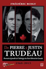 De Pierre à Justin Trudeau