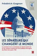 Les Sénateurs qui changent le monde