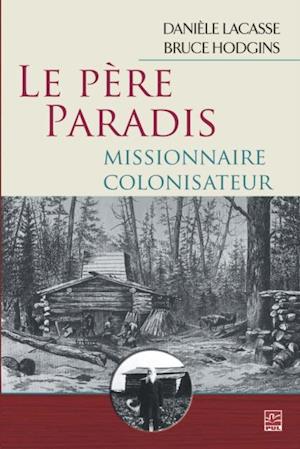 Le Père Paradis, missionnaire colonisateur