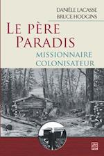 Le Père Paradis, missionnaire colonisateur