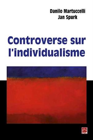 Controverses sur l''individualisme