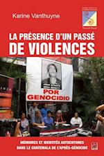 La présence d''un passé de violences