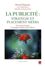 La publicité, stratégie et placement média N.E.