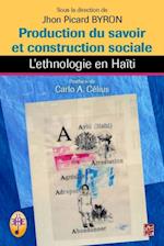 Production du savoir et construction sociale. L''ethnologie e