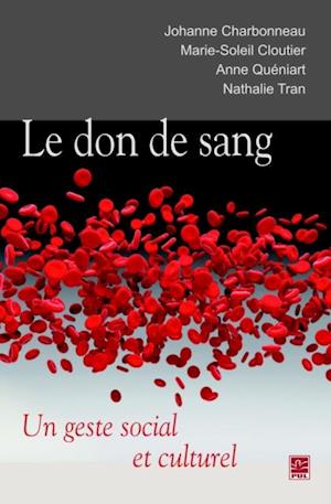 Le don de sang : Un geste social et culturel