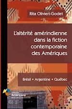 Altérité amérindienne dans la fiction contemporaine des Amériques