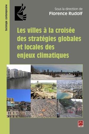 Les villes à la croisée des stratégies globales et locales d