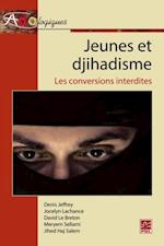 Jeunes et djihadisme :  Les conversions interdites