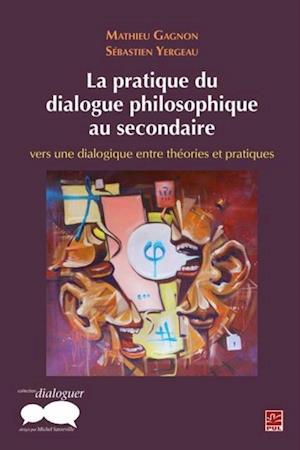 La pratique du dialogue philosophique au secondaire