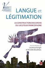 Langue et légitimation : La construction discursive du locuteur francophone
