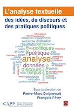 L'analyse textuelle des idees, du discours et des pratiques politiques