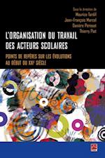 L''organisation du travail des acteurs scolaires