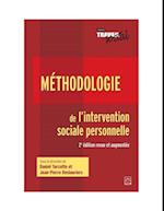 Méthodologie de l''intervention sociale personnelle - 2e édition revue et augmentée